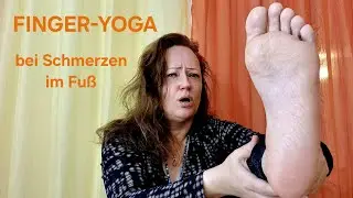 Gegen Fu&szlig;schmerzen | Hilfe zur Selbstheilung | Finger Yoga | Mudra easy & schnell #yogainspiration