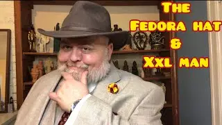 ШЛЯПА-ФЕДОРА И ЧЕЛОВЕК XXL #BIGPRETTYMAN #XLMENSFASHION #FAT