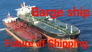 Why Barge Ships Are the Future of Shipping #barge #cast-off
