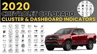 2020 Chevrolet Colorado Cluster & Dashboard Warning Indicators Guide