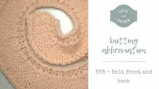 KFB - Knit front and back