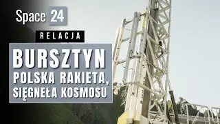 Bursztyn -polska rakieta, która sięgnęła kosmosu