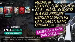 EASY! TURN YOUR PC/LAPTOP INTO A PS5 (INSTALL PLAYNITE ala PS5 reborn) with original game trailers