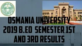 osmania university (B.ed) 1 and 3 semester results 2019||  #indranilinstitute