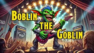 Boblin the Goblin - Metal Song | BardStrike