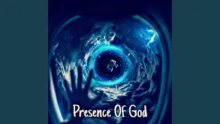 Presence Of God