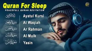 Healing Quran Before Sleep | Al-Fatiha,Ayatul Kursi,Surah Ar-Rahman, Al-Mulk, Yasin - Alaa Aqel