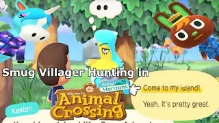 Smug Villager Hunting in Animal Crossing New Horizons!