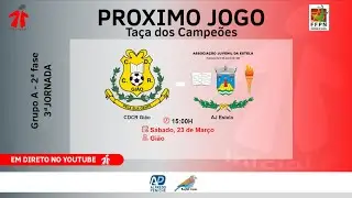 CDCR Gião vs AJ Estela