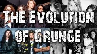 The Evolution of Grunge - A Evolu&ccedil;&atilde;o do Grunge