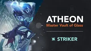 Atheon ( Master Vault of Glass )