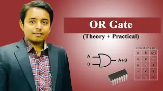 OR Gate Explained | Theory + Practical with LED Demonstration (Urdu/Hindi)