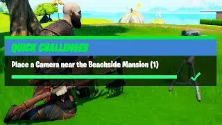Place a Camera Near the Beachside Mansion (1) - Fortnite Quick Challenge Guide