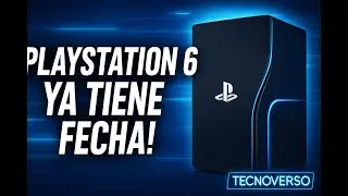 PlayStation 6 confirmado: ¿2027 o 2028? Todo lo que sabemos hasta ahora