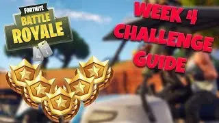 HOW TO COMPLETE ALL WEEK 4 CHALLENGES &ndash; SEASON 5 | FORTNITE BATTLE ROYALE TIPS/TUTORIALS