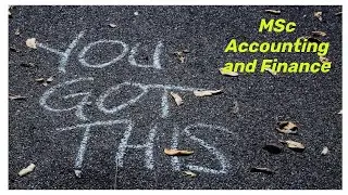Explanation about MSc accounting and Finance and Tips to Choose any Masters Course.