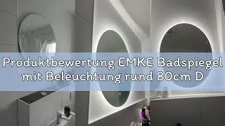 Produktbewertung EMKE Badspiegel mit Beleuchtung rund 80cm Durchmesser Badezimmerspiegel mit 3 Licht
