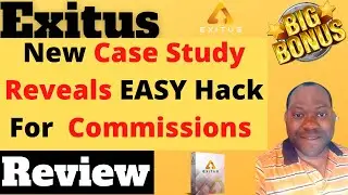 Exitus Review | New Case Study Reveals Hack On Generating Affiliate Commissions + Huge Bonuses