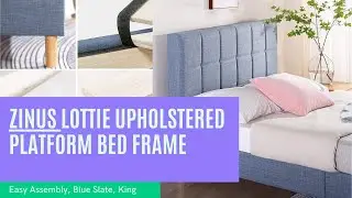 ZINUS | Lottie Upholstered Platform Bed Frame |  Mattress Foundation   | Wood Slat Support| 2021