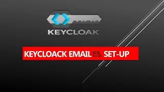 Keycloak Email Configuration