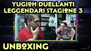 Yu-Gi-Oh! Duellanti Leggendari Stagione 3 - Unboxing con Zelda