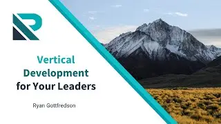 Vertical Development for Leaders