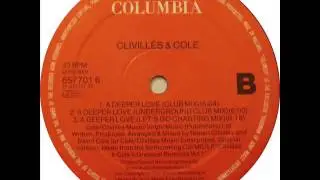 Clivelles   Cole   A Deeper Love  Club Mix