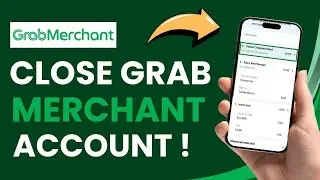 How to Close Grab Merchant | Delete Account ! EASY GUIDE