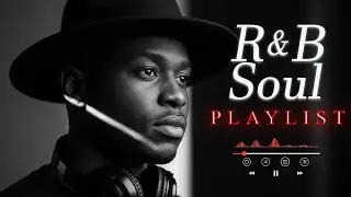 【R&B Soul】Romantic Soft R&B &ndash; Deep Soul Vibes for Quiet Night Relax