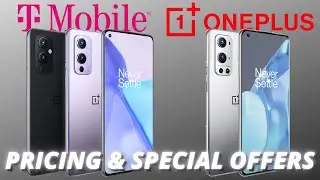 OnePlus 9 / OnePlus 9 Pro - Pricing and Special Offers at T-Mobile!!!