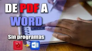 Como convertir archivos de pdf a word sin programas | f&aacute;cil 2020