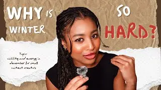why winter feels harder for small creators | content tips + motivation