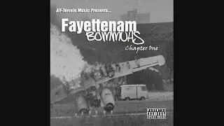 All-Terrain Music Presents... Fayettenam Bommuhs: Chapter One (2002)