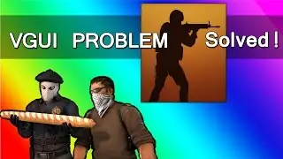 CS:GO - Problem - Missing VGUI UPDATE on FIX
