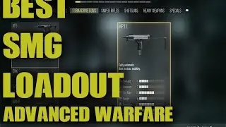Advanced Warfare Best SMG Loadout