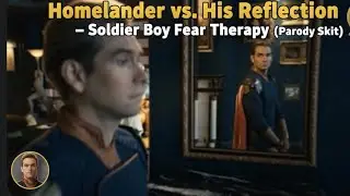 &ldquo;The Boys Parody: Homelander&rsquo;s Mirror Pep Talk Gone Wrong 💀&rdquo;