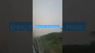 Enjoy the Trip With Music #shortsfeeds