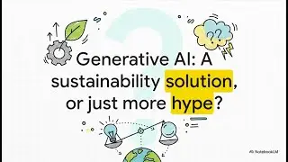 Creating Business Value and Sustainable Impact with Generative AI