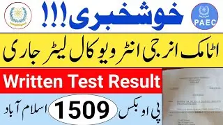 Atomic Energy PO Box 1509 Interview Call Letter | PAEC Written Test Result Announced | PAEC Result