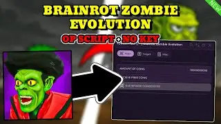 *NEW* Brainrot Zombie Evolution OP Script (INFINITE MONEY, WALKSPEED, JUMP POWER) PASTEBIN