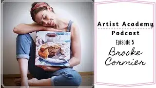 Artist Academy Podcast - Brooke Cormier