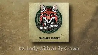 THE CRAZY ROGUES - Lady with a Lily Crown (official album audio)