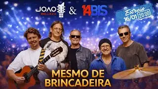 Jo&atilde;o Belleza & 14 Bis &ndash; Mesmo de Brincadeira (V&iacute;deo Oficial)