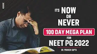 100 days Mega plan for NEET PG 2022 ! Join live