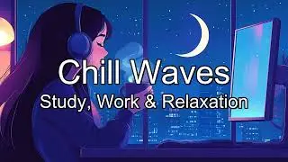 AmbientDrift - Chill Waves Lofi