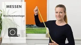sensuna&reg; Rollo messen - Messanleitung f&uuml;r die Nischenmontage