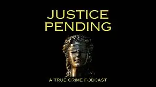 Justice Pending, Episode 36: Matt Flores