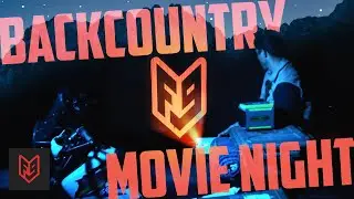 Backcountry Movie Night