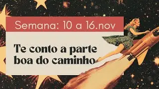 Previs&atilde;o da Semana: 10 a 16.nov 