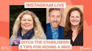 Ditch the stabilisers! 5 tips for riding a bike - My First Five Years & Kidvelo Instagram Live